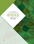 Understanding Your MBTI<sup>®</sup> Step II<sup>™</sup> Results