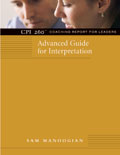 CPI 260<sup>®</sup> Coaching Report for Leaders Advanced Guide for Interpretation 