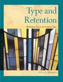 Type and Retention