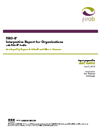 FIRO-B® Interpretive Report for Organizations + FIRO-B® Profile 