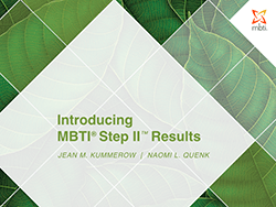 Introducing MBTI® Step II™ Results