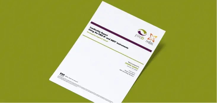 FIRO Leadership Report using the FIROB and MBTI Instruments