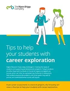          TIPS TO HELP YOUR STUDENTS WITH CAREER EXPLORATION     