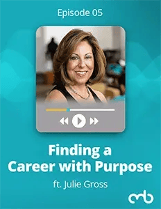          FINDING A CAREER WITH PURPOSE PODCAST     