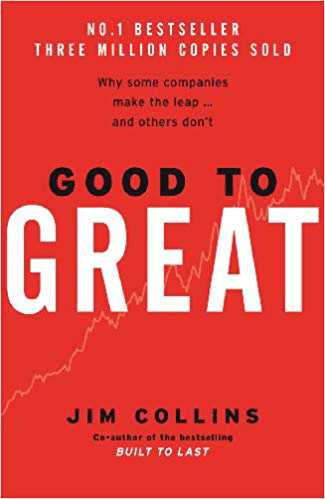 Good to Great by Jim Collins